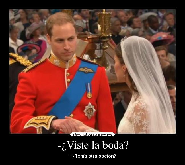 -¿Viste la boda? - 