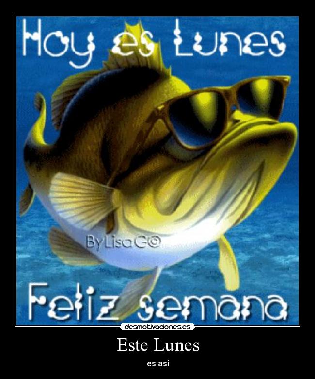 Este Lunes -