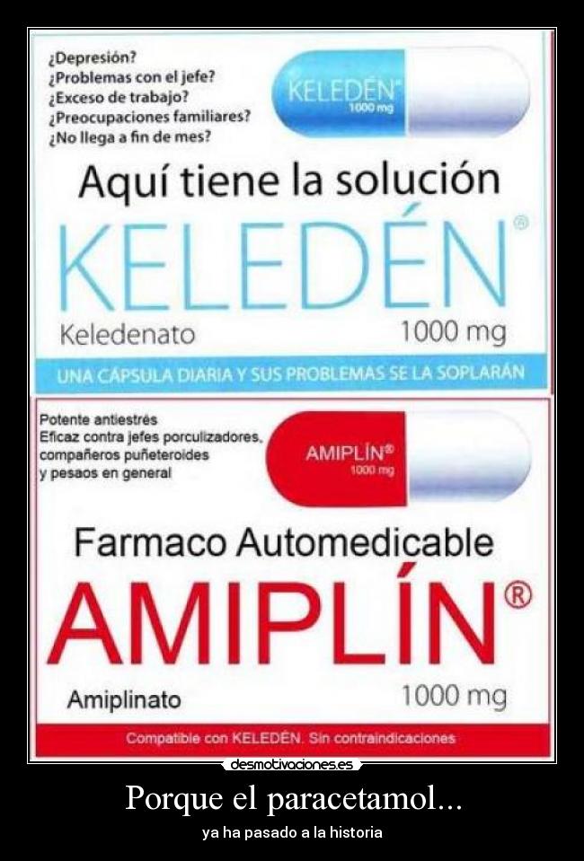 Porque el paracetamol... - ya ha pasado a la historia