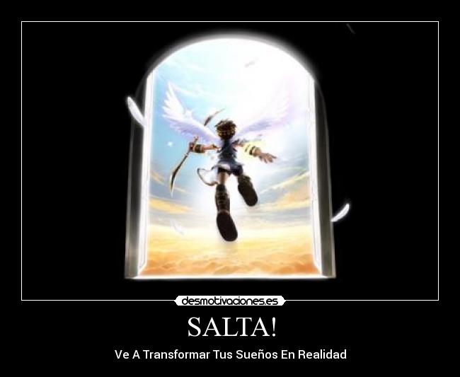 SALTA! - Ve A Transformar Tus Sueños En Realidad