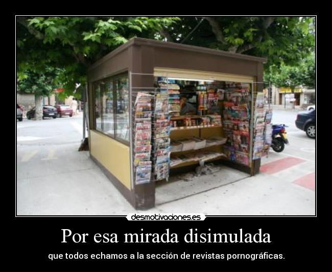 Por esa mirada disimulada - 