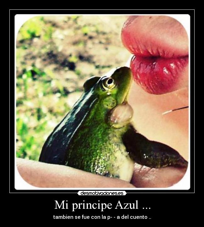 Mi principe Azul ... -