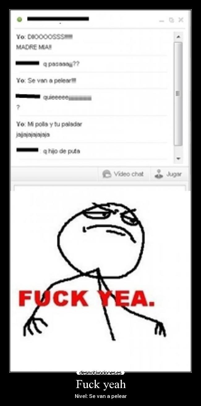 Fuck yeah - Nivel: Se van a pelear