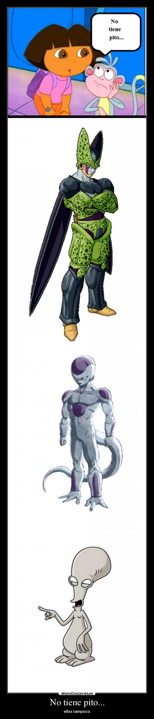 No tiene pito... -