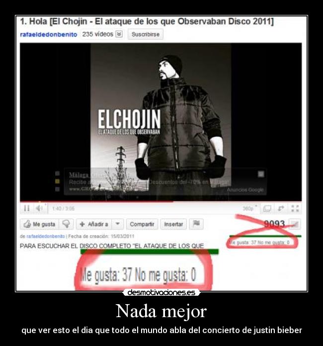 carteles chojin votos malos nada mejor conicerto justin desmotivaciones