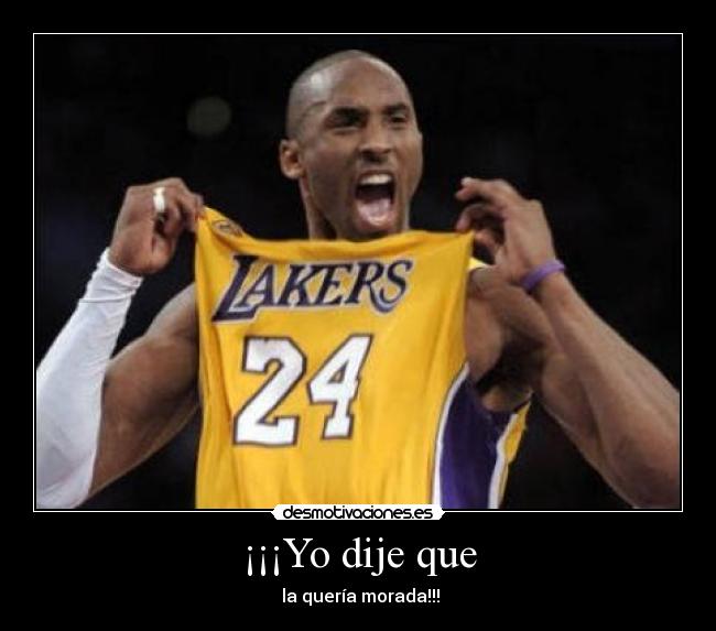 ¡¡¡Yo dije que - la quería morada!!!