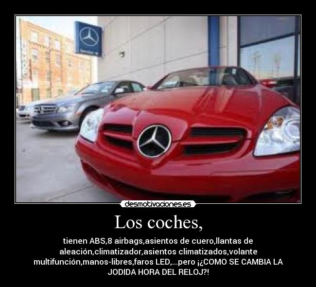 Los coches, -