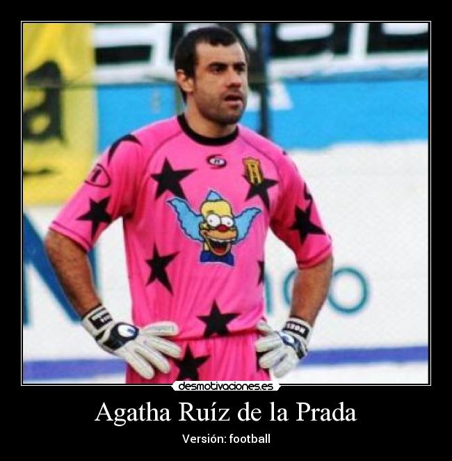 Agatha Ruíz de la Prada - Versión: football