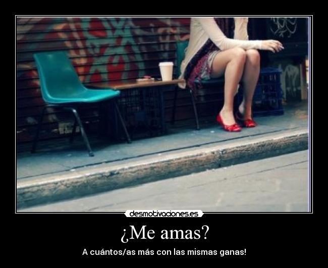 ¿Me amas? -