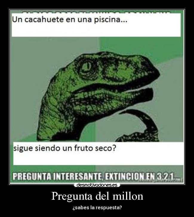 Pregunta del millon -