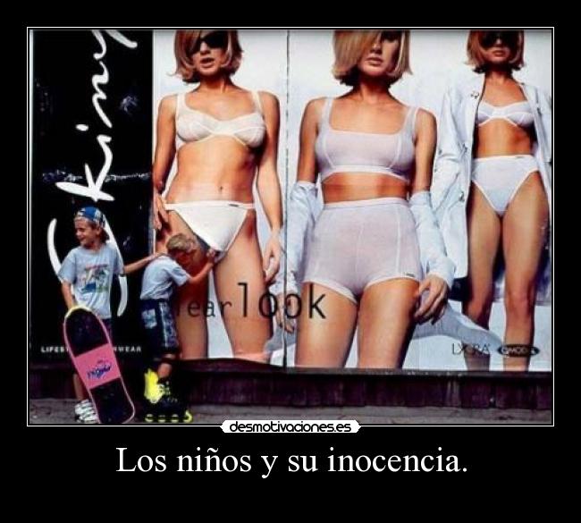 Los niños y su inocencia. -