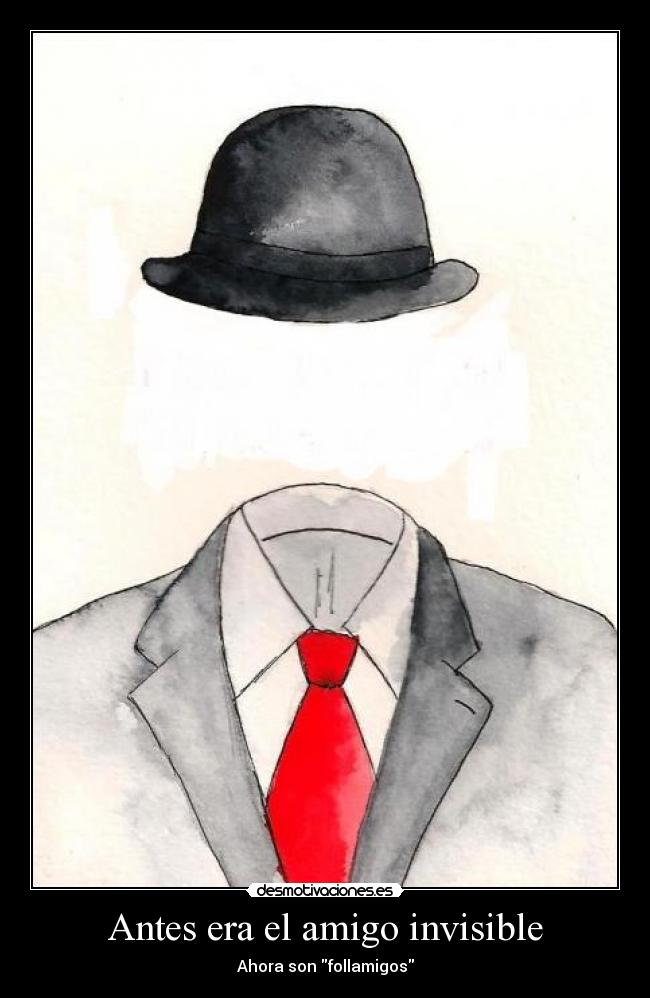 Antes era el amigo invisible -