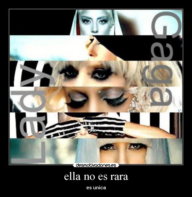 ella no es rara - es unica