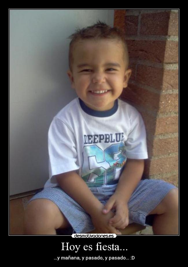 Hoy es fiesta... -