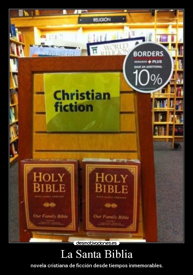 La Santa Biblia - novela cristiana de ficción desde tiempos inmemorables.