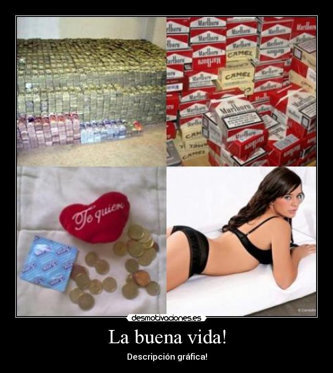 La buena vida! - 