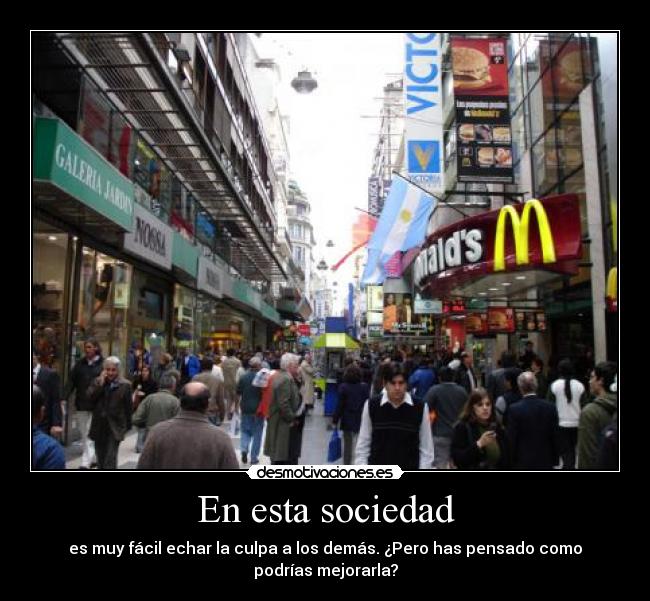 En esta sociedad -