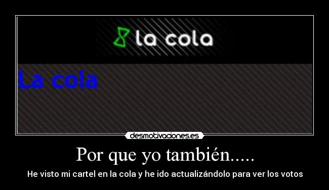 Por que yo también..... - 