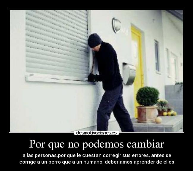 Por que no podemos cambiar - 