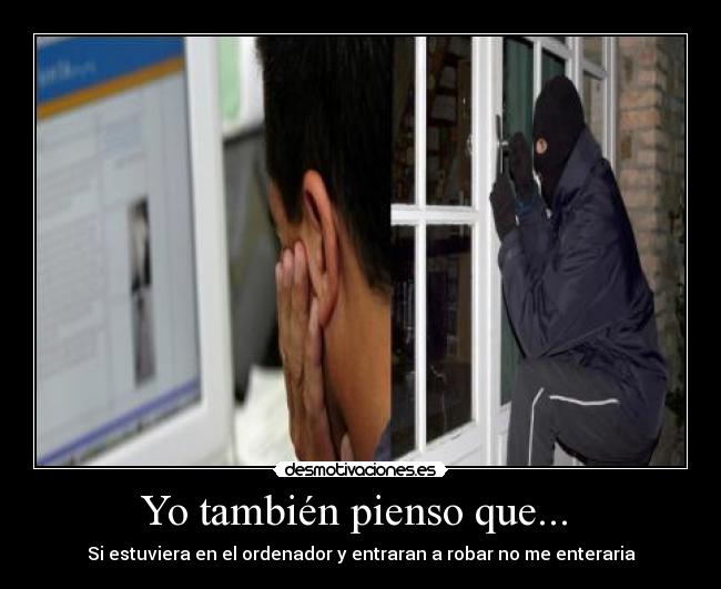 Yo también pienso que... -