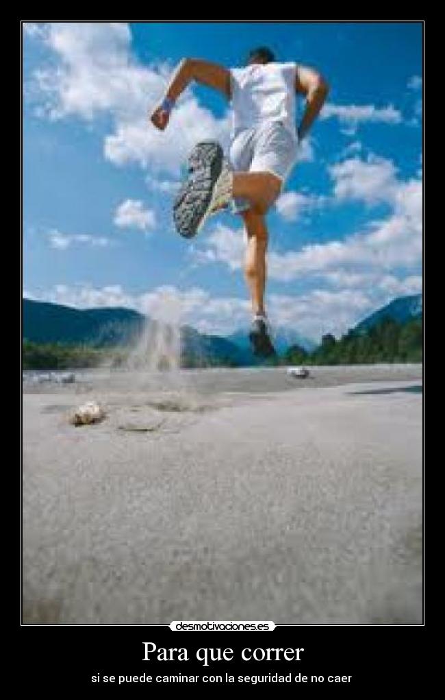 Para que correr - 