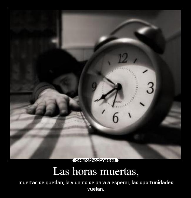 Las horas muertas, - 