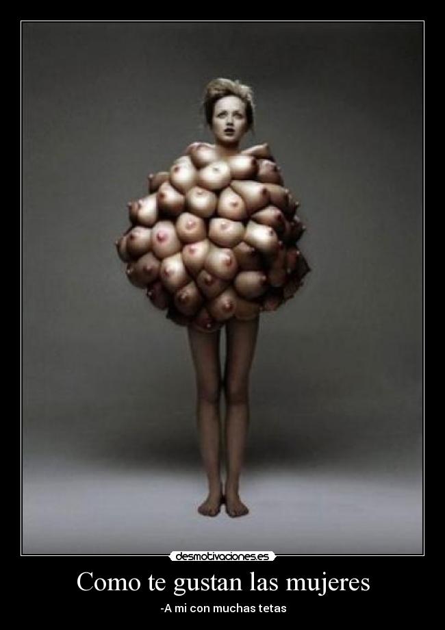 Como te gustan las mujeres -