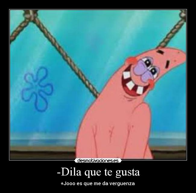 -Dila que te gusta - 