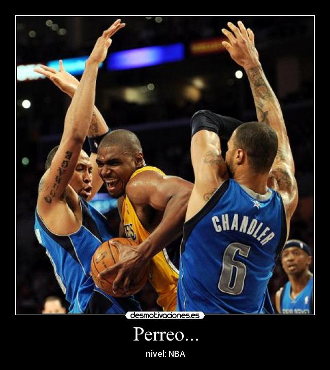 Perreo... - nivel: NBA