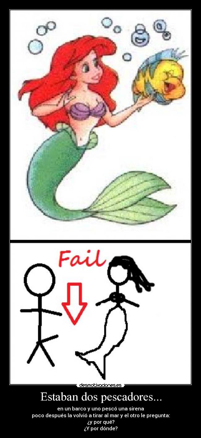 Estaban dos pescadores... - 