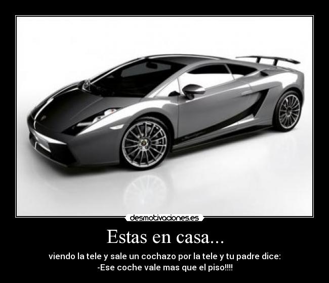 carteles casa cochazos lamborgini ferrari alonso desmotivaciones