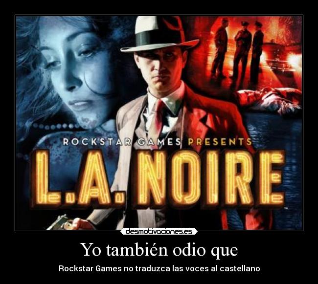 Yo también odio que - 