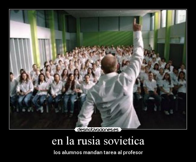en la rusia sovietica - los alumnos mandan tarea al profesor