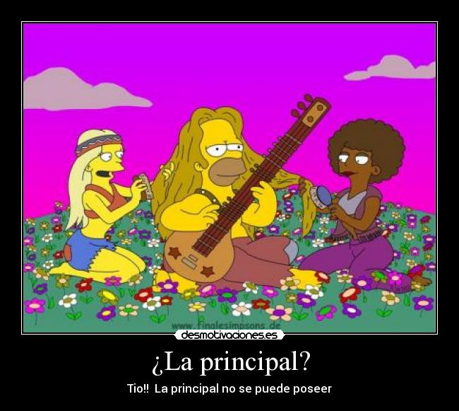 ¿La principal? -