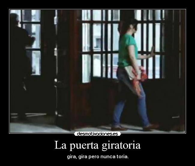 La puerta giratoria -