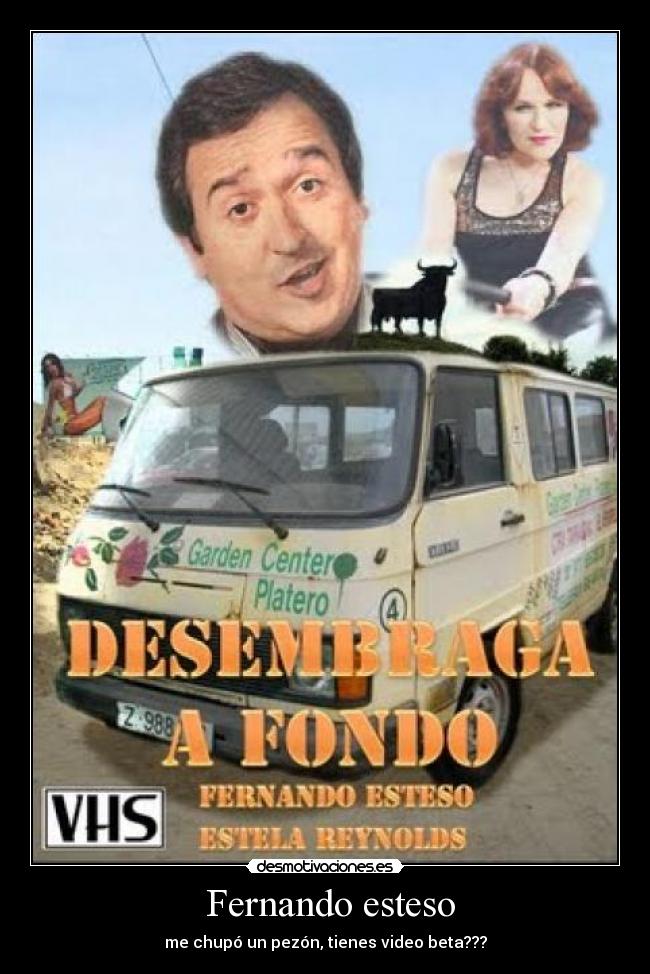 Fernando esteso - me chupó un pezón, tienes video beta???