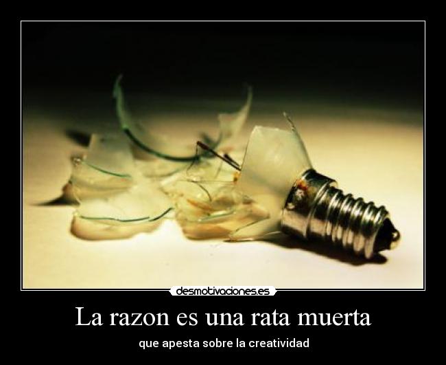 carteles razon desmotivaciones