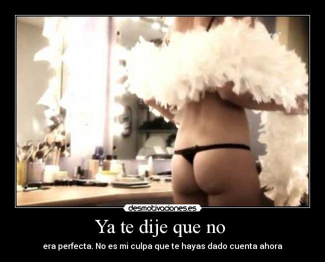Ya te dije que no  - 