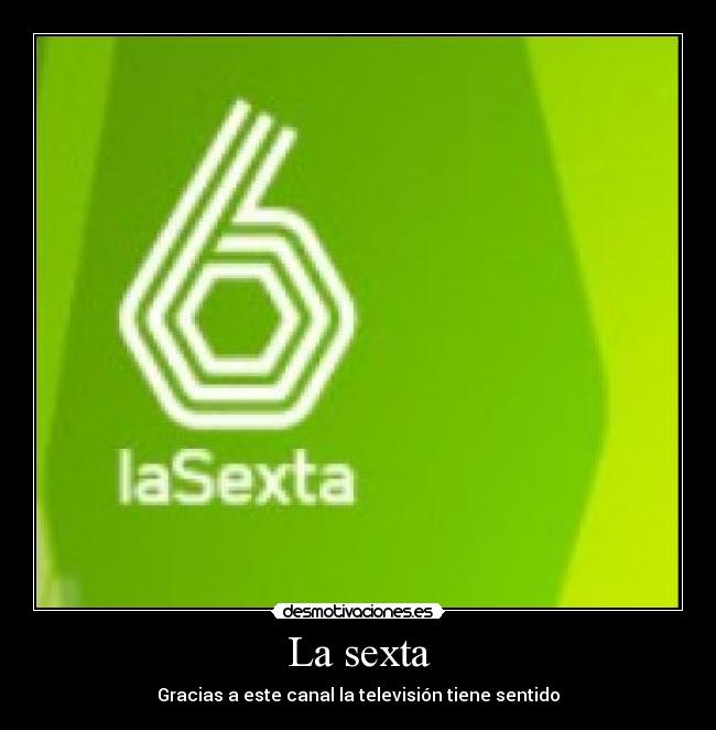 La sexta - 