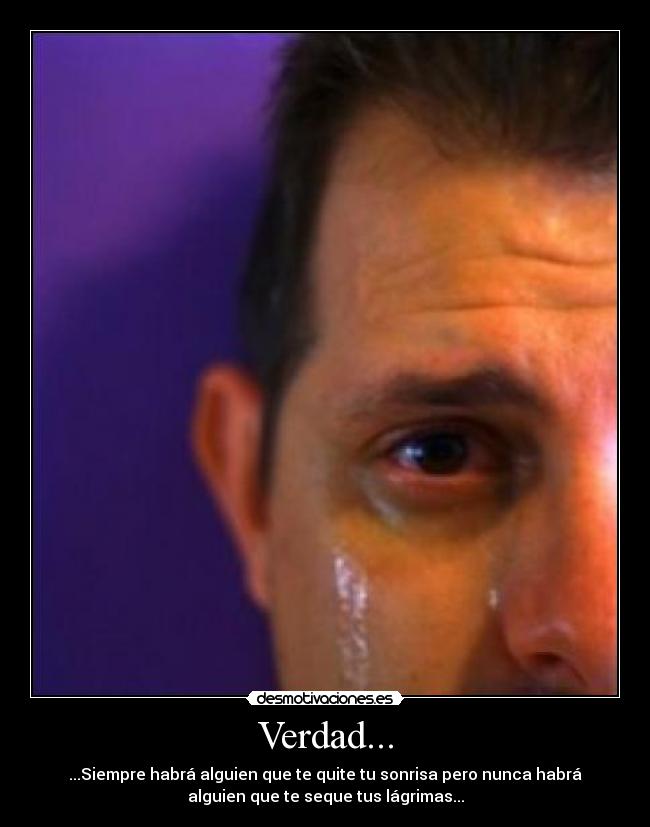 Verdad... -