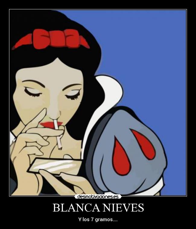BLANCA NIEVES - Y los 7 gramos....