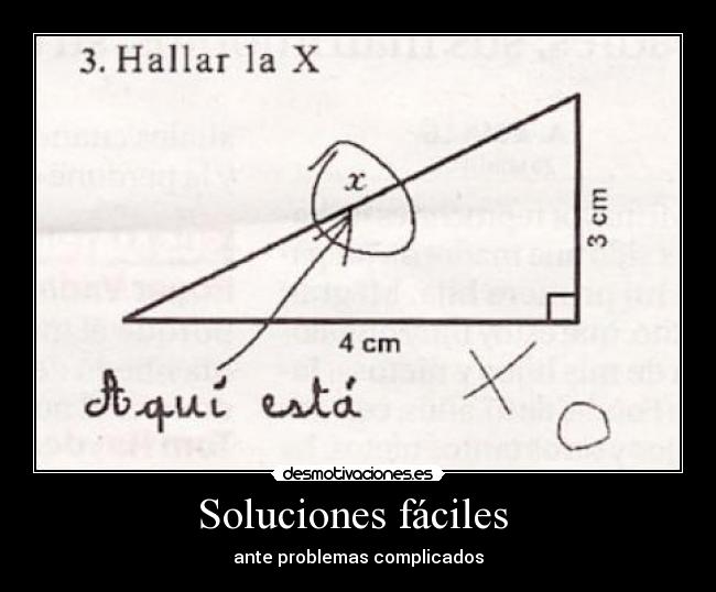 Soluciones fáciles - ante problemas complicados