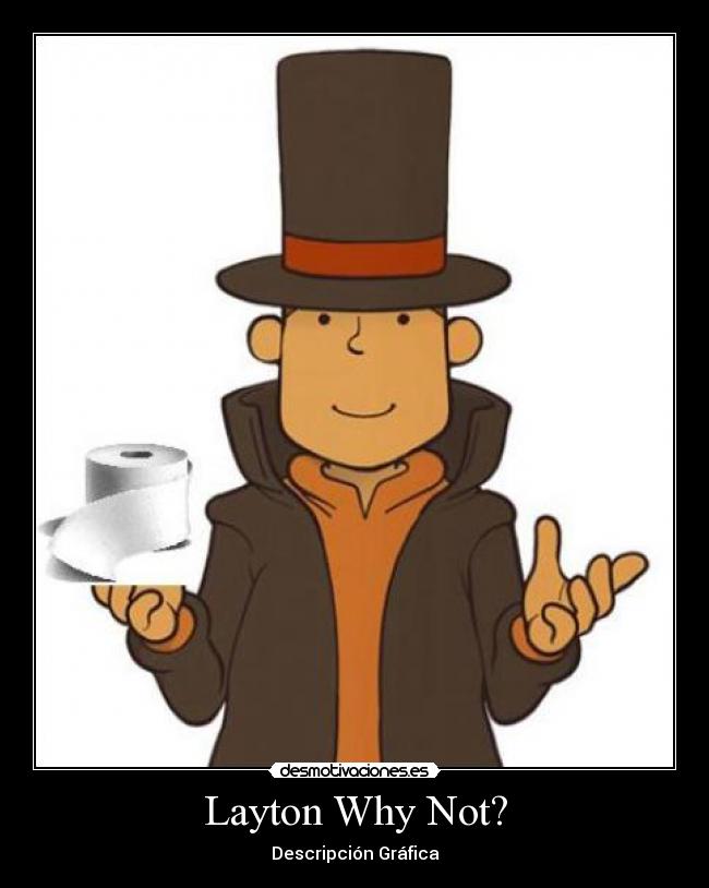 Layton Why Not? -
