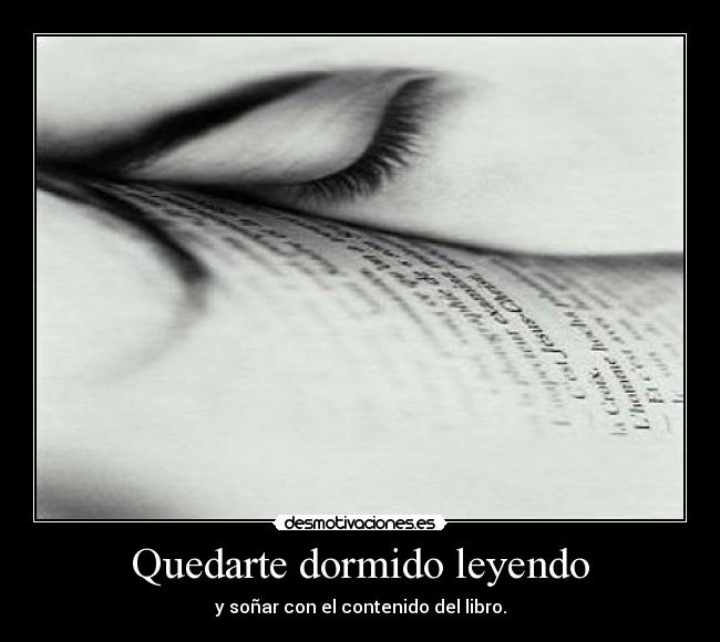 Quedarte dormido leyendo - 