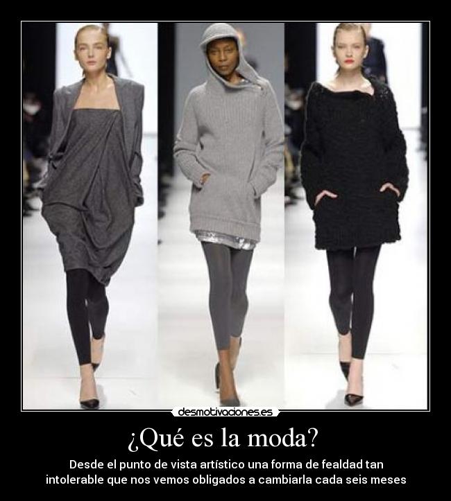 ¿Qué es la moda?  - 