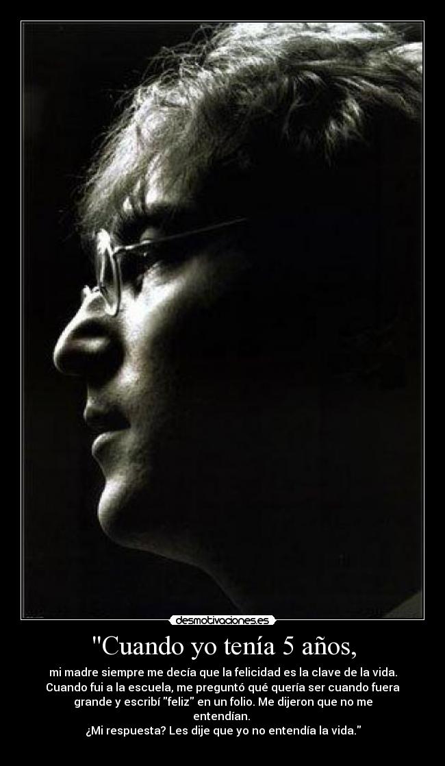 carteles john lennon 5anosvidafelizfolioclaveentender desmotivaciones