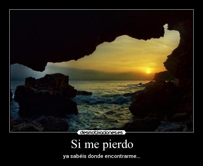 Si me pierdo - ya sabéis donde encontrarme...