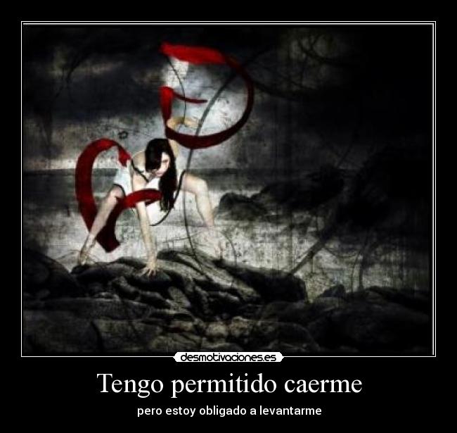 Tengo permitido caerme -