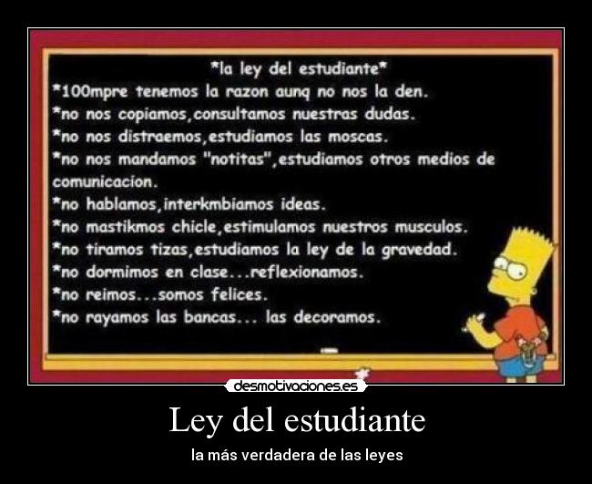 Ley del estudiante - la más verdadera de las leyes