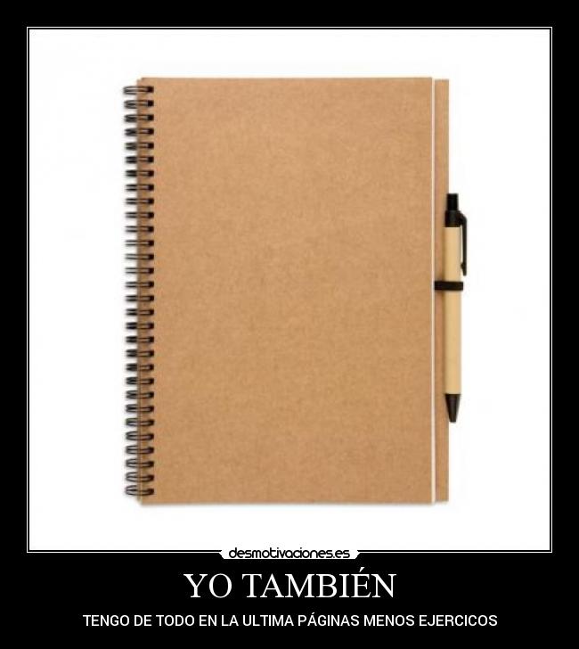 YO TAMBIÉN - TENGO DE TODO EN LA ULTIMA PÁGINAS MENOS EJERCICOS